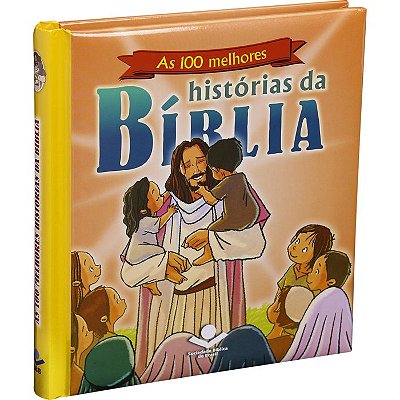 As 100 Melhores Histórias da Bíblia - Tradução Novos Leitores