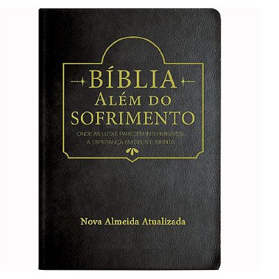 Bíblia Além do Sofrimento - Nova Almeida Atualizada - Preta