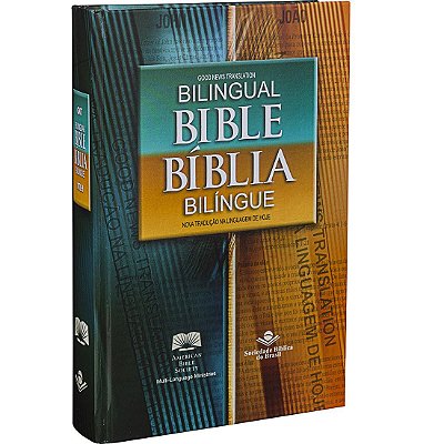 Bíblia Bilíngue - Bilingual Bible - NTLH - Português/Inglês