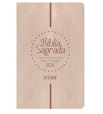 Bíblia Sagrada - Letra Extragigante - NVI (Champagne)