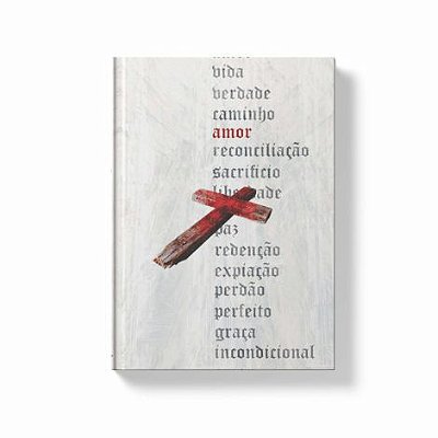 Bíblia Sagrada - Nova Almeida Atualizada - NAA - A Cruz é...