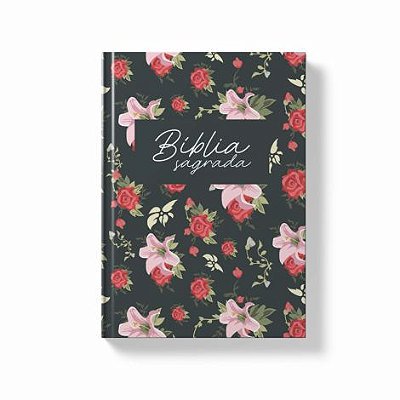 Bíblia Sagrada - Nova Almeida Atualizada - NAA - Rosas
