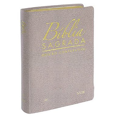 Bíblia Sagrada - Revista e Corrigida e NVI - Edição Comparativa (Bege)