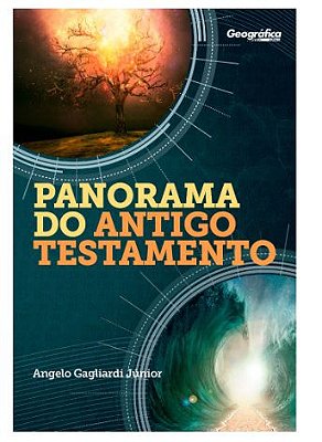 Panorama Do Antigo Testamento - Angelo Gagliardi Júnior