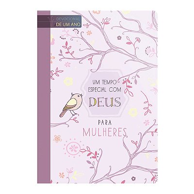Um tempo especial com Deus para Mulheres - Devocional