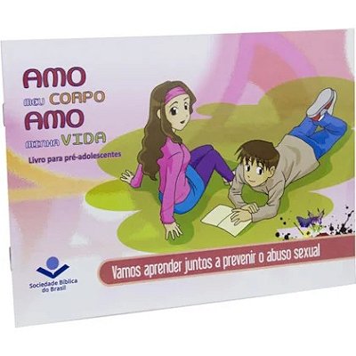 Amo meu corpo Amo minha vida - Pré-adolescente