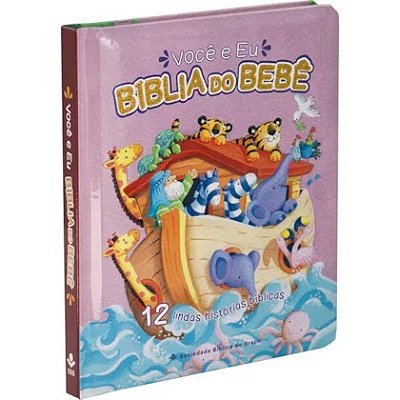 Você e Eu - A Bíblia do Bebê