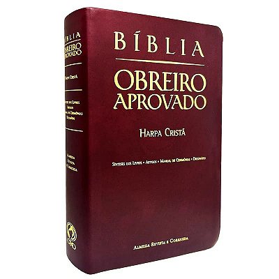Bíblia Obreiro Aprovado - ARC - Harpa Cristã - Capa Vinho