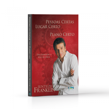 Pessoas Certas, Lugar Certo, Plano Certo - Jentezen Franklin