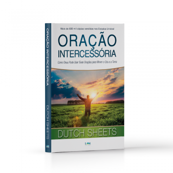 Oração Intercessória - Dutch Sheets