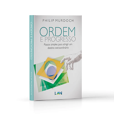 Ordem e Progresso - Philip Murdoch