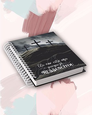Caderno Devocional - Ressuscitou