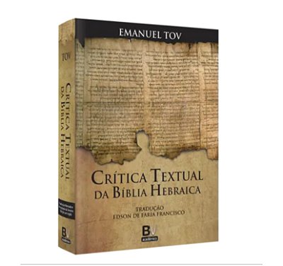 Crítica Textual Da Bíblia Hebraica
