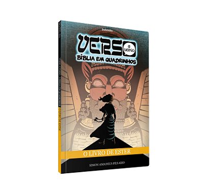 VERSO A VERSO - A BÍBLIA EM QUADRINHOS - ESTER