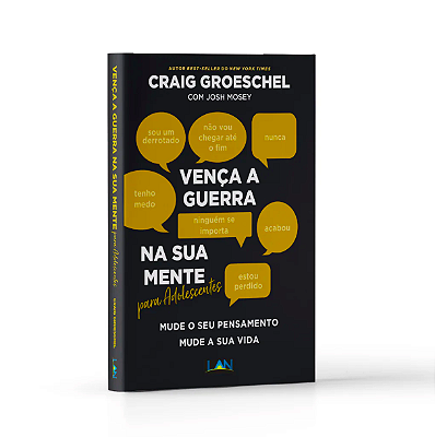 Vença a Guerra Na Sua Mente Para Adolescentes - Craig Groeschel