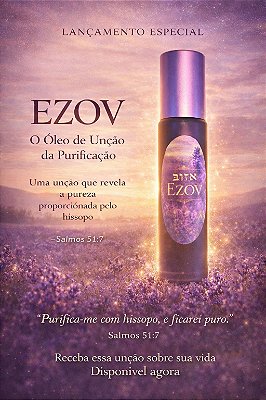 Ezov- Óleo Unção Purificação