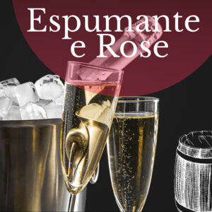 Espumante e Rose