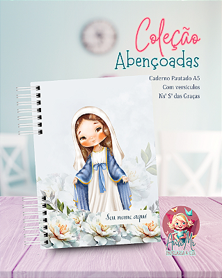 Coleção Abençoadas - Nossa Senhora das Graças