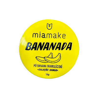 Pó Banana Translúcido Bananada Mia Make