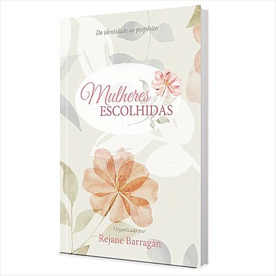 MULHERES ESCOLHIDAS - DEVOCIONAL