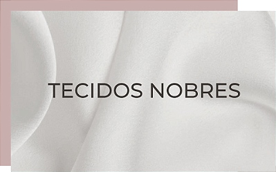 Tecidos Nobres