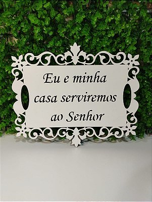 Placa para Casamento Eu e minha casa serviremos ao Senhor