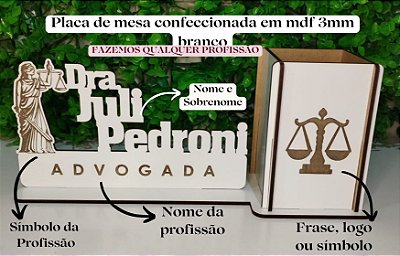 Placa de mesa decorativa de profissão  com porta canetas em mdf