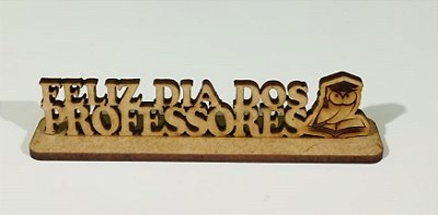 Dia dos Professores - Lembrancinha em mdf cru