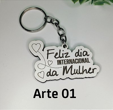 Dia das Mulheres - Chaveiros personalizados em uv