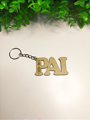 Dia dos Pais - Chaveiros gravado a laser