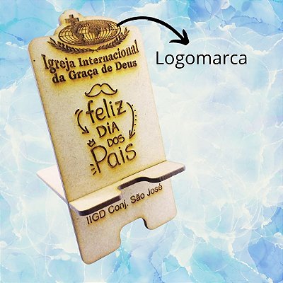 Dia dos Pais - Suporte de Celular em mdf cru personalizado a laser