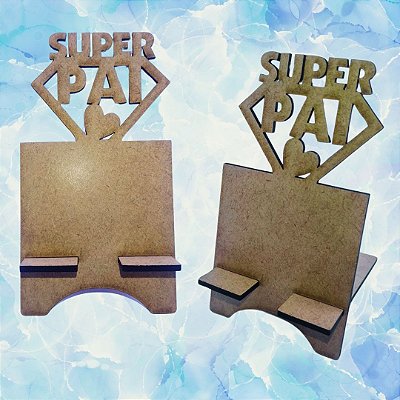 Dia dos Pais - Suporte de Celular em mdf cru recorte a laser