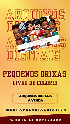 Pequenos Orixás - Livro de Colorir - Arquivo Digital