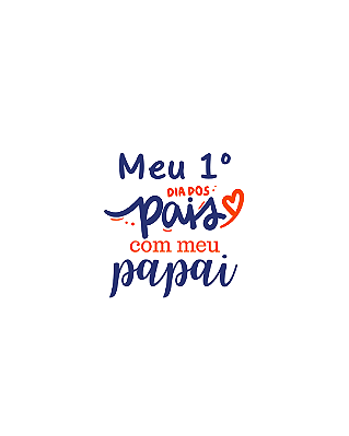 Estampa Digital DTF PuppyArt 1 dia dos pais menina