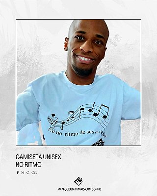 Camiseta vai no ritmo do seu coração