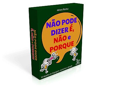 Não pode dizer é, não e porque - Matrix Editora | Livro Caixinha
