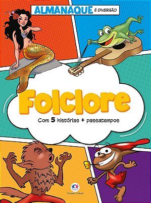 Almanaque é Diversão: Folclore 5 Histórias e Passatempos - Ciranda Cultural