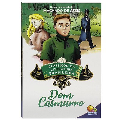 Clássicos da Literatura: Dom Casmurro - TodoLivro