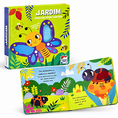 Livro Infantil Aventuras Táteis e Sonoras: Jardim com Sons e Texturas - Happy Books