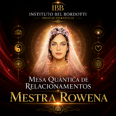 Mesa Quântica de Relacionamentos da Mestra Rowena | Tratamento Energético para Amor, Cura Emocional e Alma Gêmea