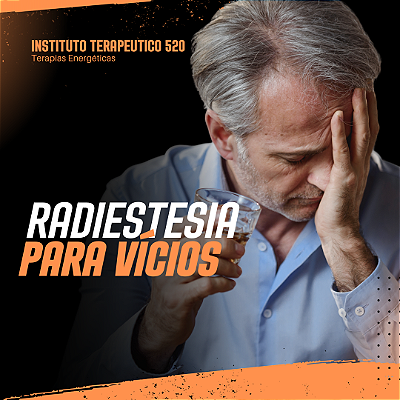 Tratamento Energético Para Vícios