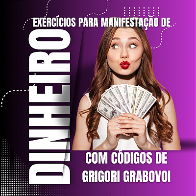 E-Book Manifestação de Dinheiro Com Códigos de Grigori Grabovoi