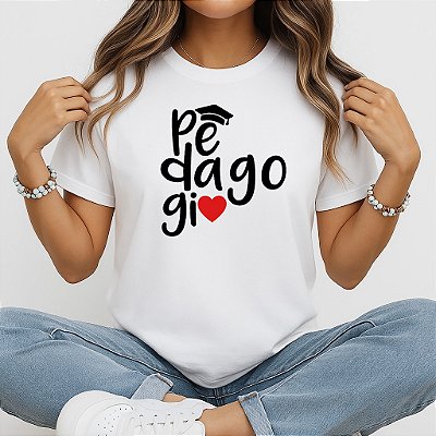 Camiseta Baby Look Feminina Pedagogia com Coração