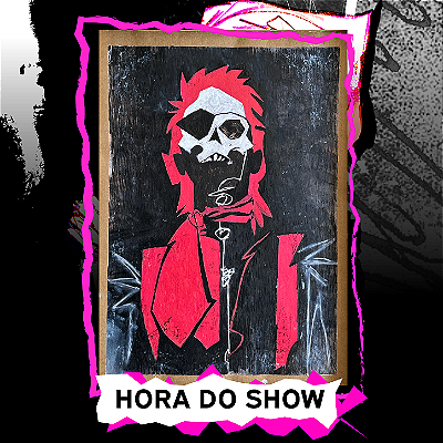 [MEMENTO MORI] Tela Original "Hora do Show"