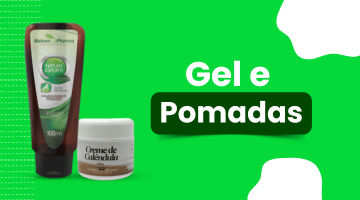 GEL E POMADAS