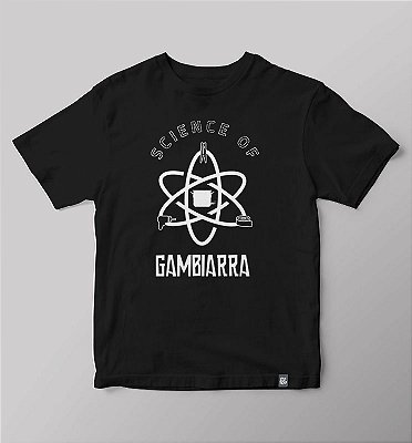 Camiseta Science of Gambiarra