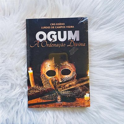 Livro - Ogum - A Ordenação Divina