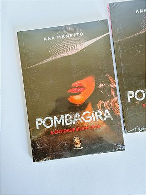 Livro - Pomba gira a entidade silenciada