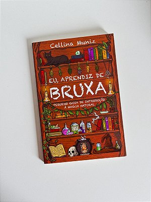 Livro - Eu, Aprendiz de Bruxa