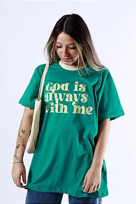 CAMISETA GOD IS ALWAYS WITH ME